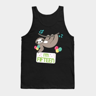 Cute Sloth On Tree I'm Fifteen Years Old Born 2005 Happy Birthday To Me 15 Years Old Tank Top